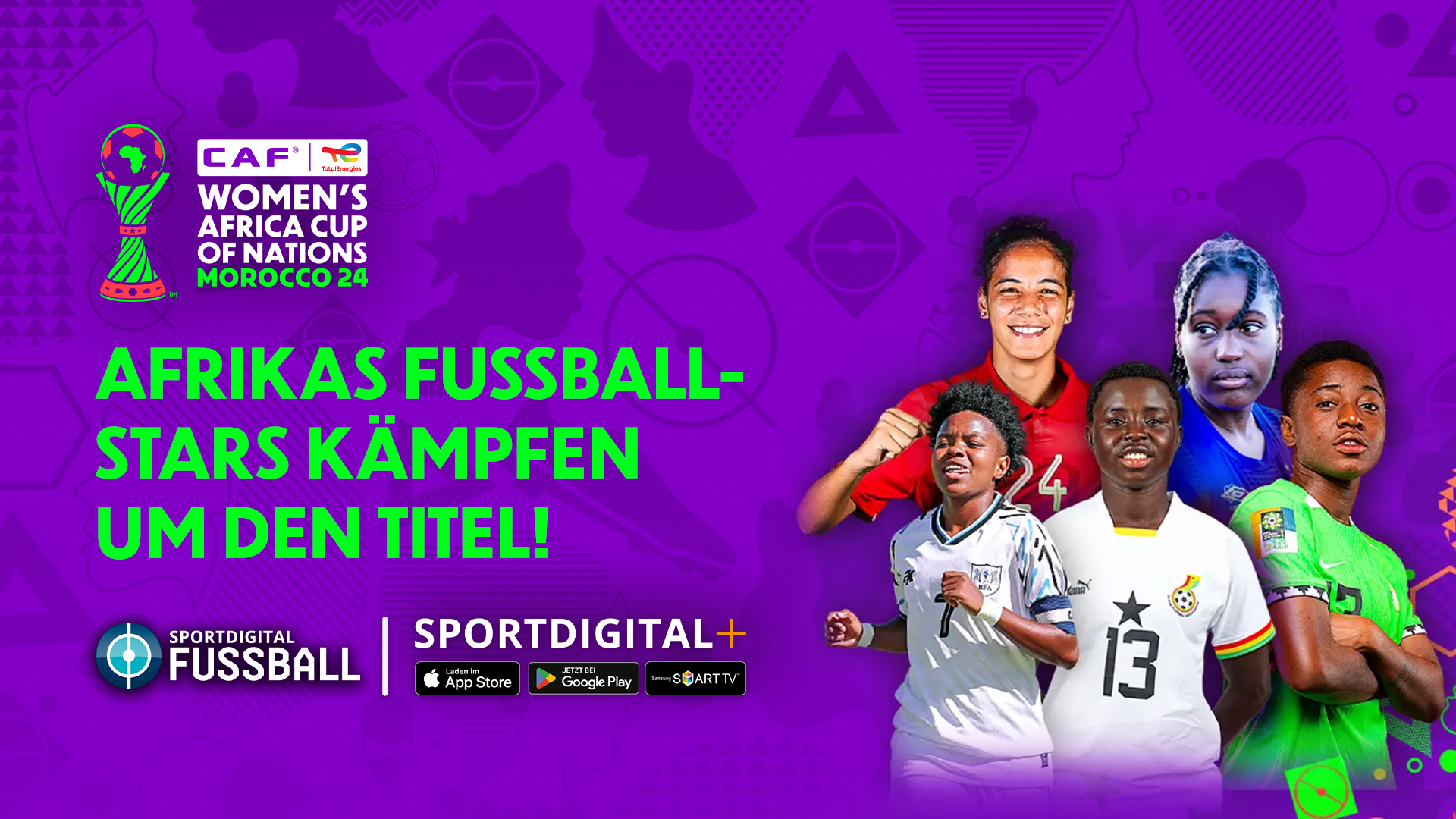 Fußball-Frauen-Power bei SPORTDIGITAL – Der Africa Cup of Nations ab dem 18. Juli live 