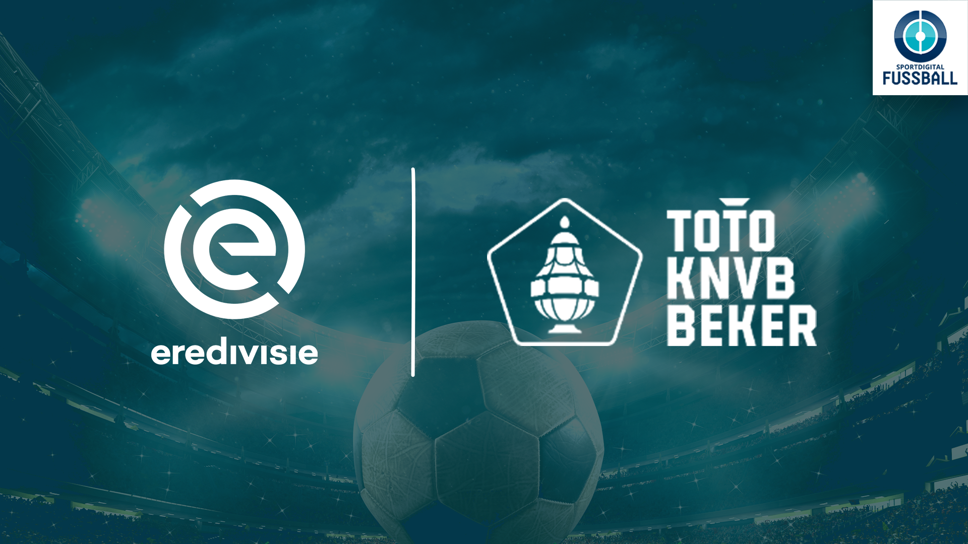 „Dat is fantastisch!“: Spitzenfußball aus der Eredivisie weiterhin bei SPORTDIGITAL 